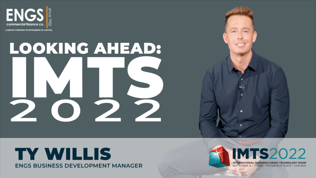 Ty Willis, Looking Ahead to IMTS 2022